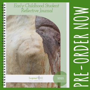 2025 Early Childhood Student Reflective Journal