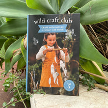 Load image into Gallery viewer, Wild Craft Club Book
